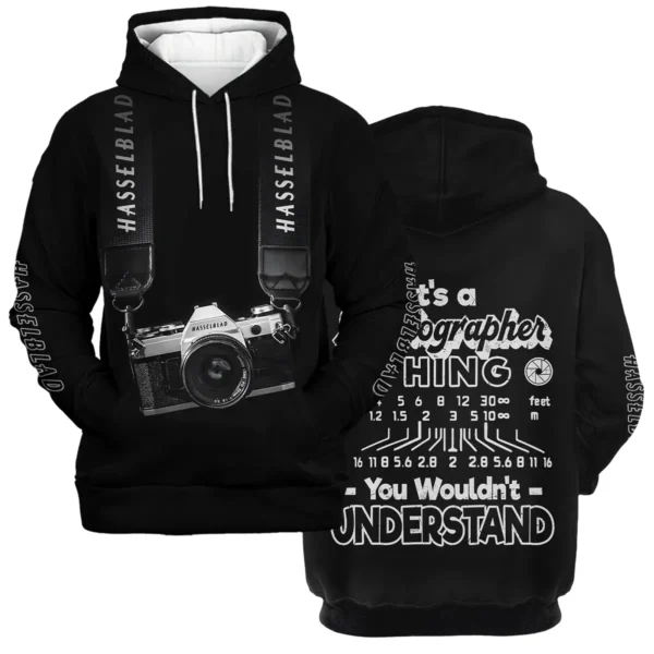 It's A Photographer Thing You Wouldn't Understand Hasselblad Photography Videography Apparel All Over Prints BL251024A2HSB - Hoodie